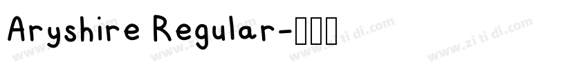 Aryshire Regular字体转换